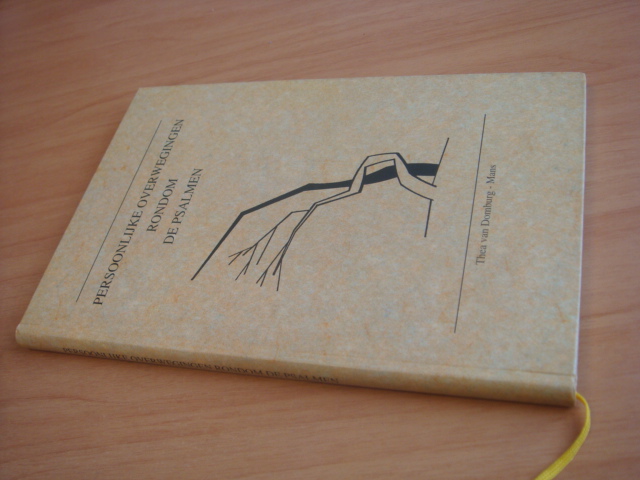 Domburg Mans Thea - Persoonlijke overwegingen rondom de psalmen