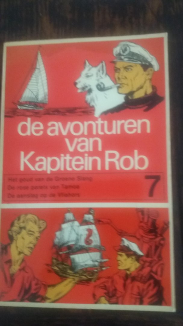 pieter Kuhn - De avonturen van kapitein Rob, deel 7