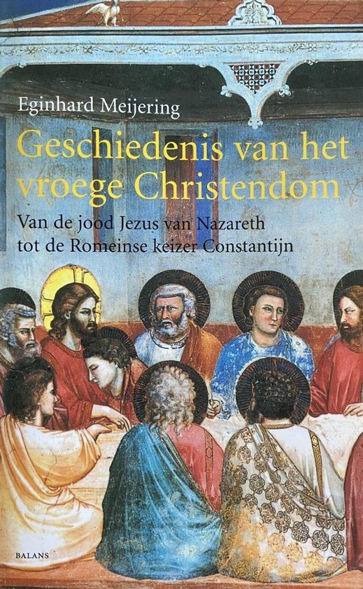 E. Meijering - Geschiedenis van het vroege Christendom