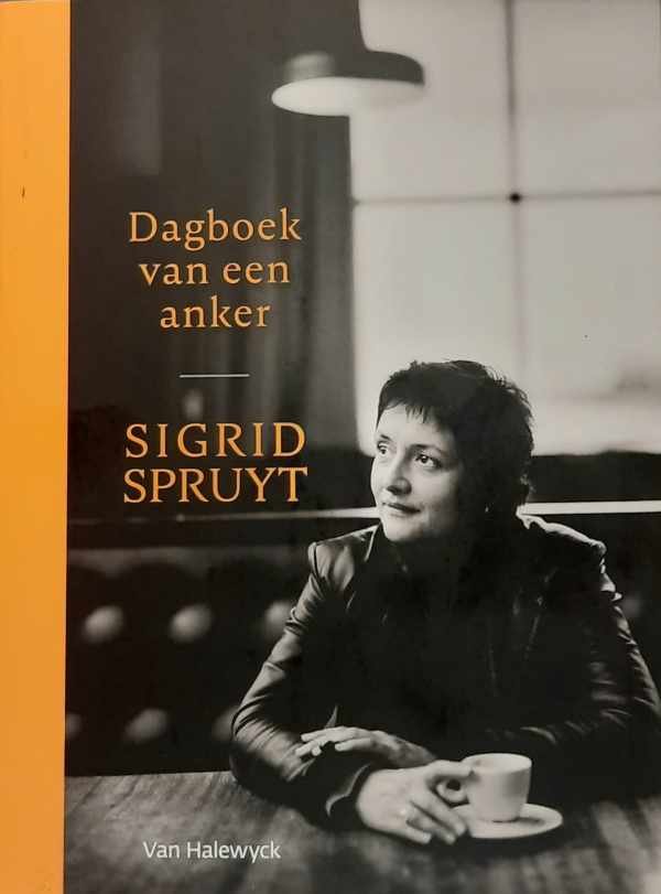 SPRUYT Sigrid - Dagboek van een anker
