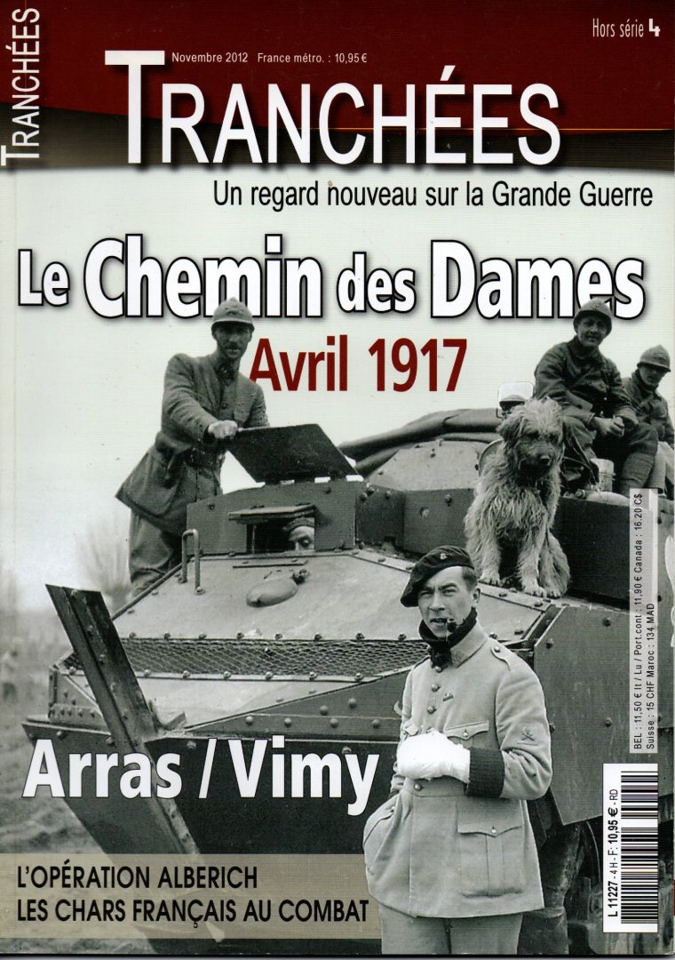 Buffetaut, Yves (red.) - Tranchées Hors série 4 Le Chemin des Dames Arras/Vimy (Grande Guerre, Eerste Wereldoorlog)