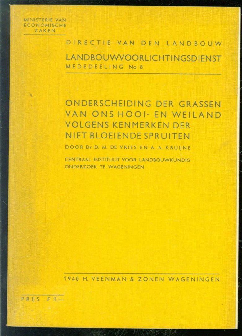 D.M. de Vries, A.A. Kruijne, Wim D. Margadant - Onderscheiding der grassen van ons hooi- en weiland volgens kenmerken der niet bloeiende spruiten