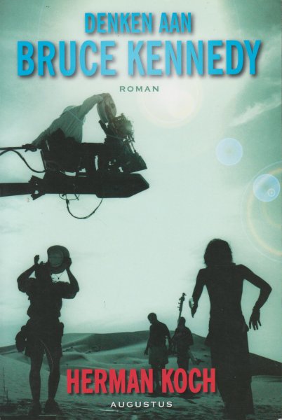 Koch (Arnhem, 5 september 1953), Herman - Denken aan Bruce Kennedy - Mirjam Wenger verblijft een week in haar eentje in Zuid-Spanje. Haar leven met regisseur Bernhard en hun twee kinderen vliegt haar aan en ze heeft schoon genoeg van het Amsterdamse kunstenaarsmilieu.
