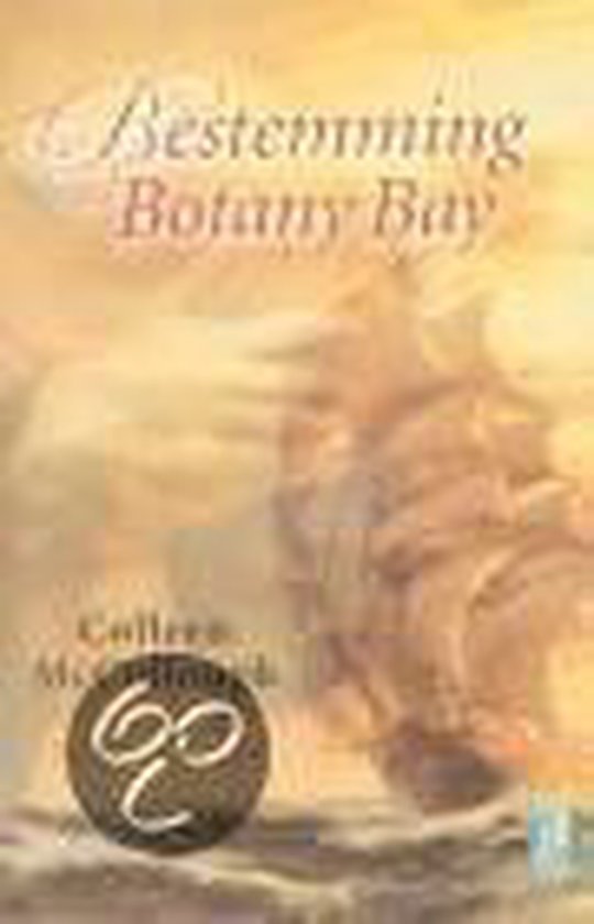 Colleen McCullough - Bestemming Botany Bay