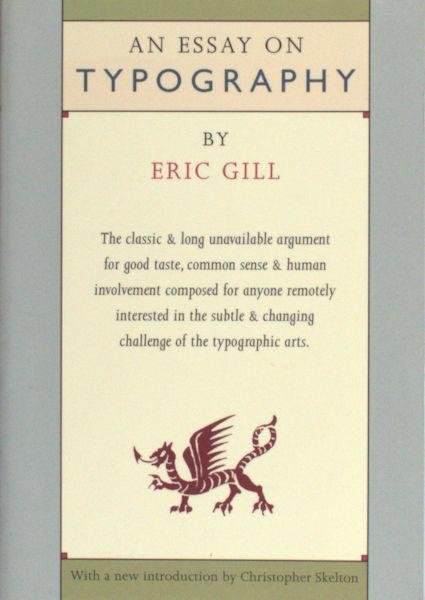 Gill, Eric. - An essay on typography.