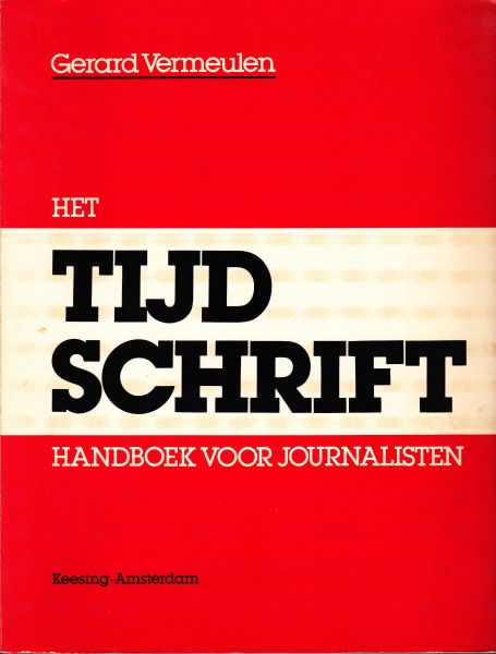 Vermeulen, Gerard - Het Tijdschrift. Handboek voor journalisten