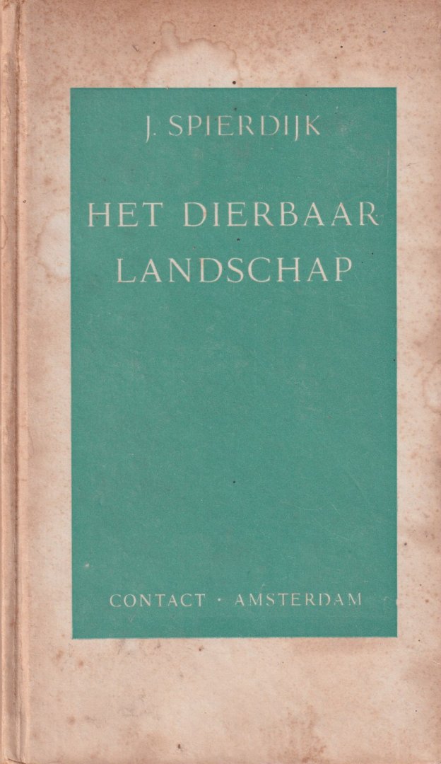 Spierdijk, Jan - Het dierbaar landschap