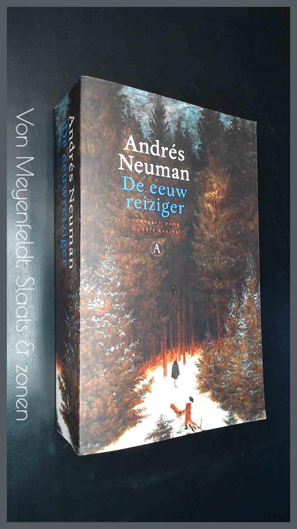 Neuman, Andres - De eeuw reiziger