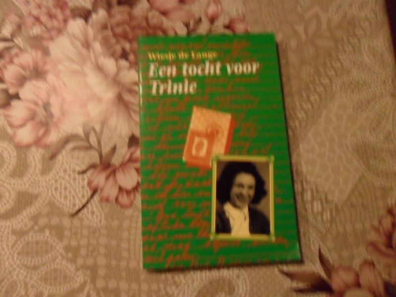 Lange de Wiesje - Een tocht voor Trinie