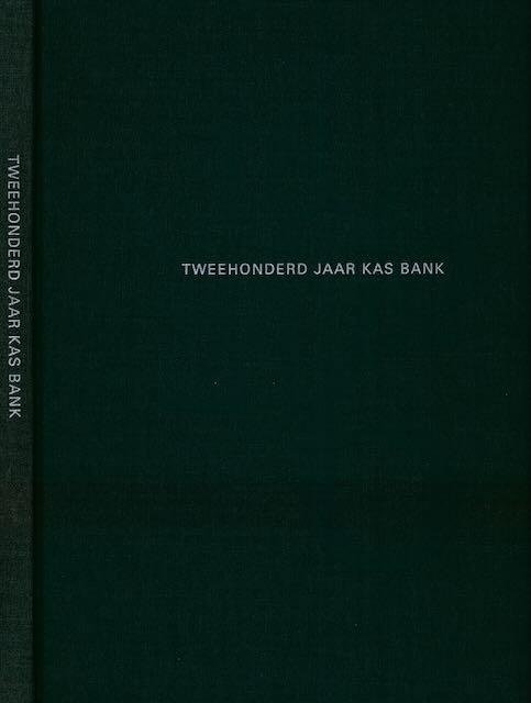 Knegt, R. de - Tweehonderd Jaar Kas Bank