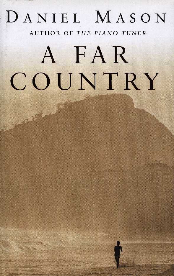 Mason, Daniel - A far country