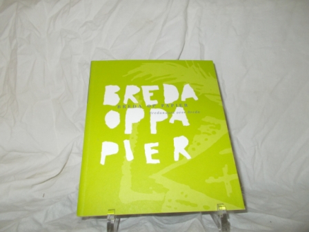  - Breda op papier Bredanaars over Breda