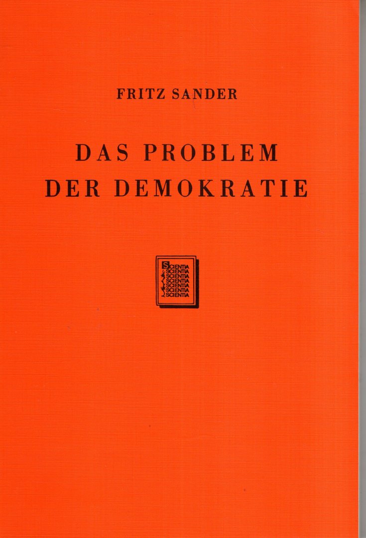 Sander, Fritz. - Das Problem der Demokratie.