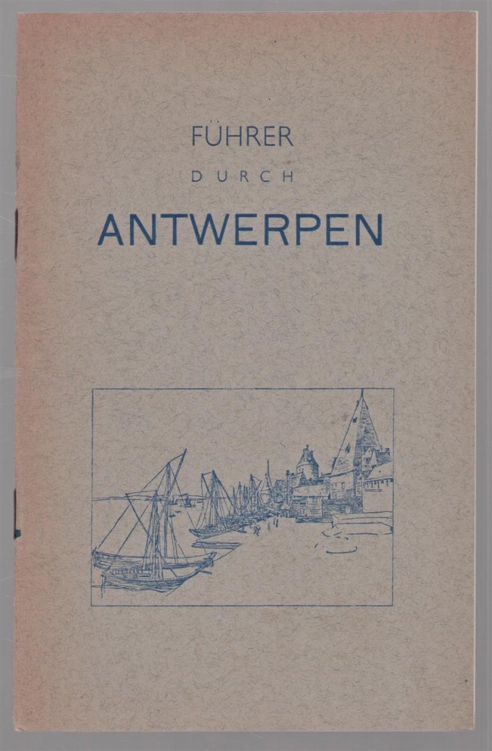 n.n - Fuhrer durch Antwerpen.