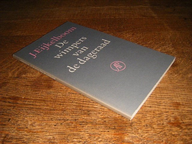 J. Eijkelboom - De wimpers van de dageraad