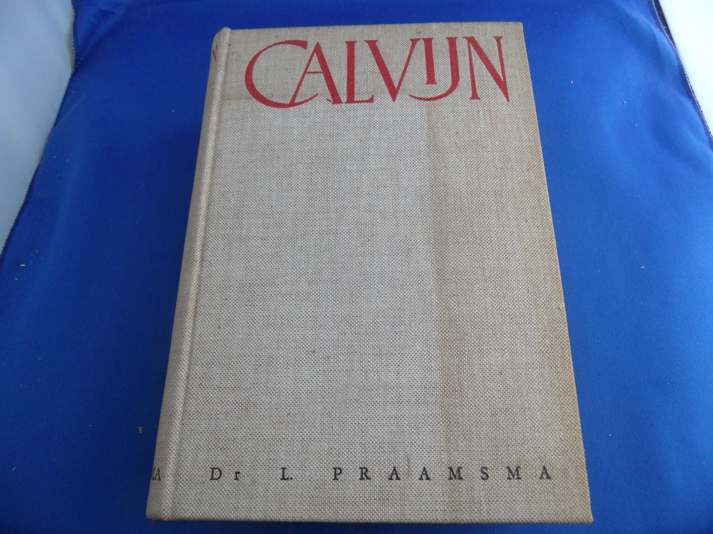 Praamsma, Dr. L. - Calvijn