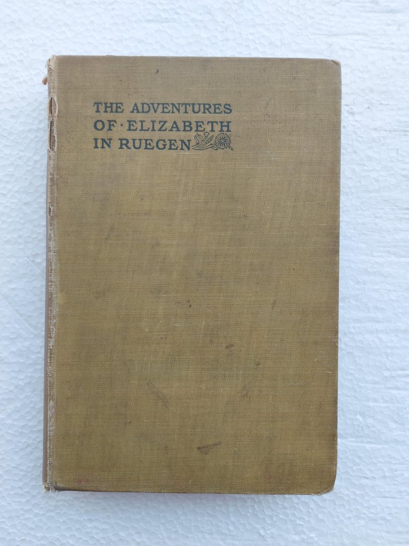 Von Arnim, Elizabeth - The Adventures of Elizabeth in Rügen