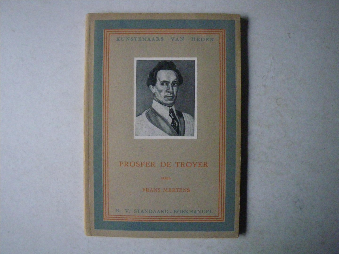 Mertens Frans - PROSPER DE TROYER (zelfportret op omslag 1929)