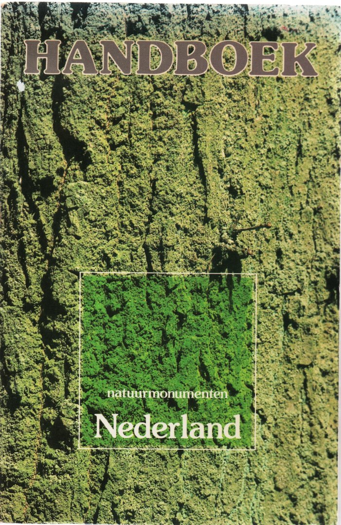 Natuurmonumenten - Handboek van natuurreservaten en wandelterreinen in Nederland