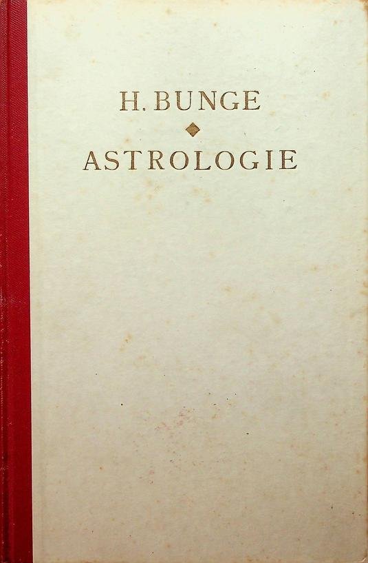 Bunge, H. - Astrologie, karakter en lot