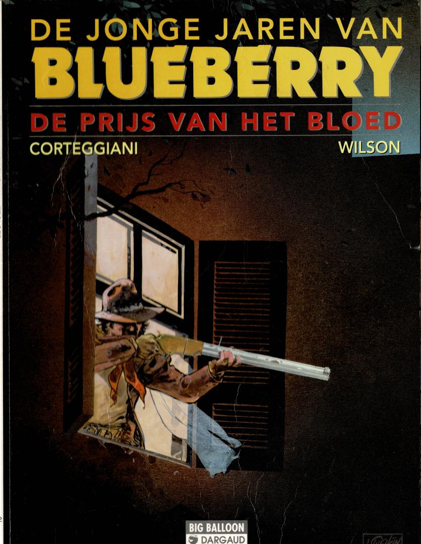 Corteggiani - De jonge jaren van Blueberry 32 De prijs van het bloed