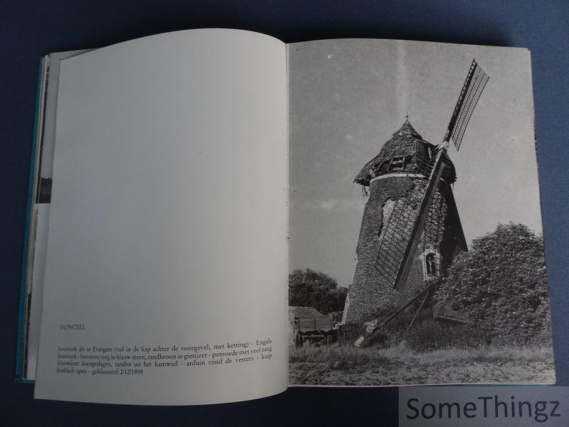 Devyt, Chr. (tekst) en G. Van Damme (foto's). - De Belgische windmolens: toestand op 1 januari 1975.