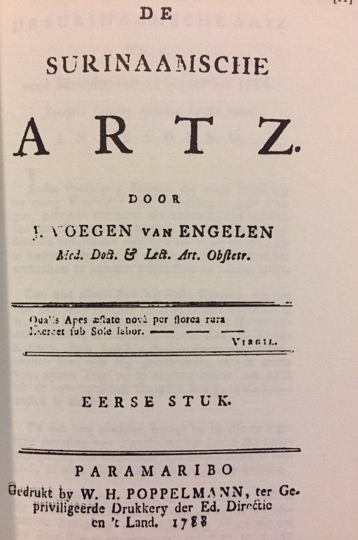 Voegen van Engelen, Jacob. - De Surinaamsche Artz. 1786-1788. Facsimile met inleiding van G.A. Lindeboom.