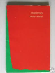 Ch, Kiesler & S. Kiesler - conformitysecond printing 1970