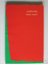 Ch, Kiesler & S. Kiesler - conformity second printing 1970