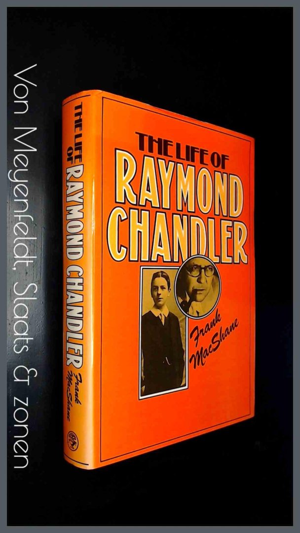 MacShane, Frank - The life of Raymond Chandler