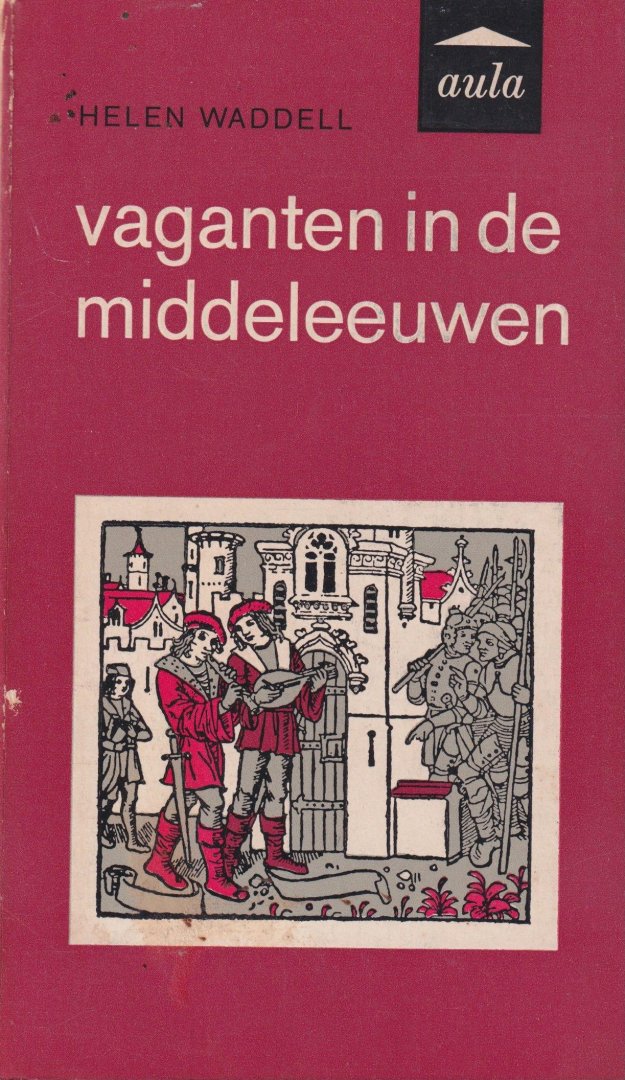 Waddell, Helen - Vaganten in de Middeleeuwen