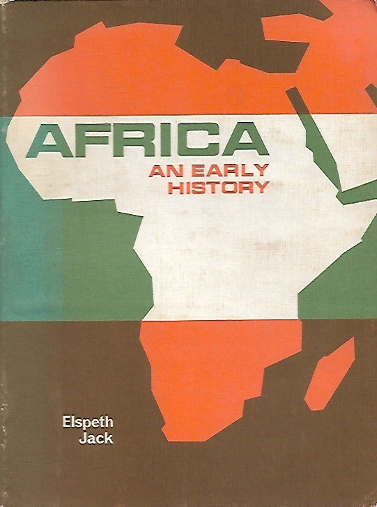 JACK Elspeth - Africa - An early story (1972)