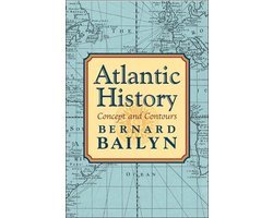 Bernard Bailyn - Atlantic History