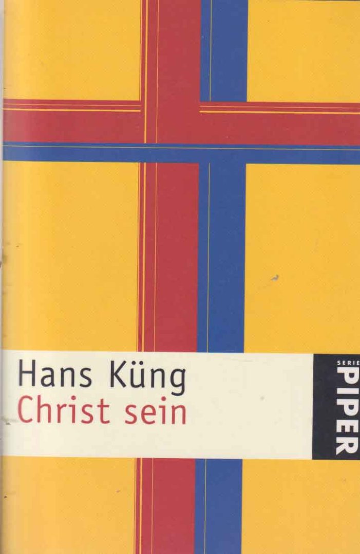 Küng, Hans - Christ sein