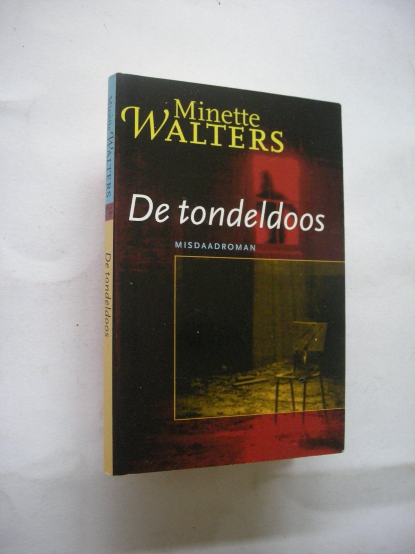 Walters, Mdinette / Pardoen, I., vert.. - De tondeldoos. (Burning Point)