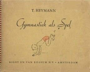Heymann, T. illustraties Uli Citroen - Gymnastiek als Spel