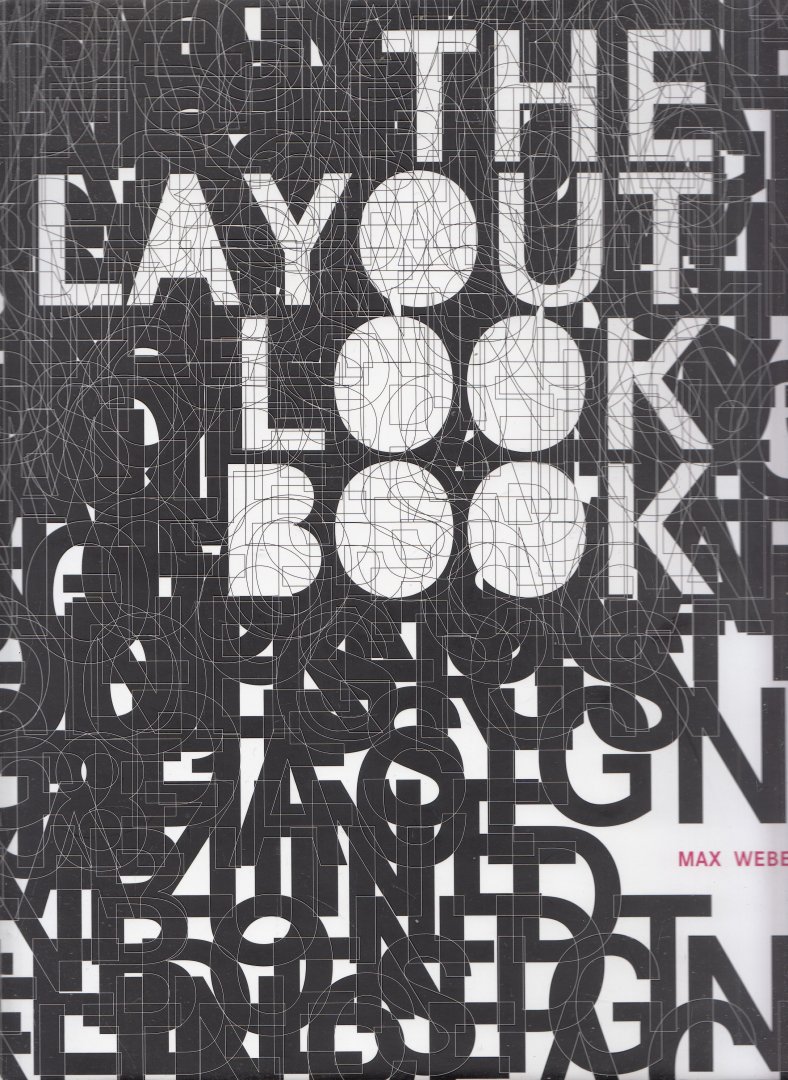 Weber, Max, Campos, Christian - The Layout Look Book
