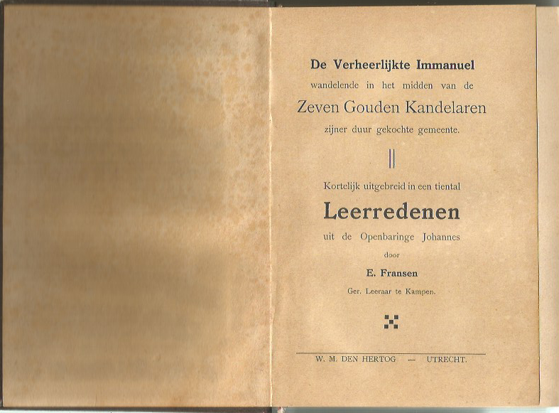 Fransen E.    Ger. Leeraar te Kampen - De verheerlijkte Immahuël met een 10-tal Leerredenen uitgebreid  302 blz.