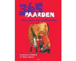 Francisca Fröhlich - 365 Paardenverhaaltjes