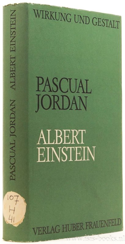 EINSTEIN, A., JORDAN, P. - Albert Einstein. Sein Lebenswerk und die Zukunft der Physik.