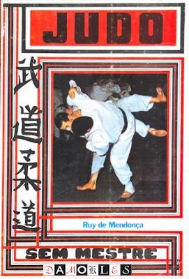 Ruy de Mendonca - Judo Sem Mestre