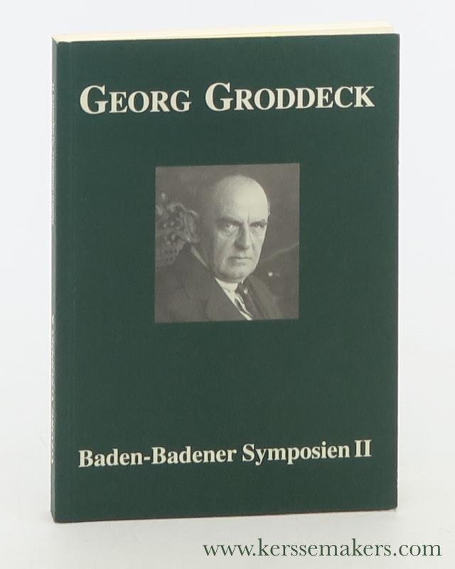 Lange, Eckhard / Reimann, Ute. - Georg Groddeck (1866-1934) Baden-Baden Symposien II.