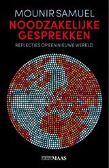 Noodzakelijke gesprekken - Reflecties op een nieuwe wereld