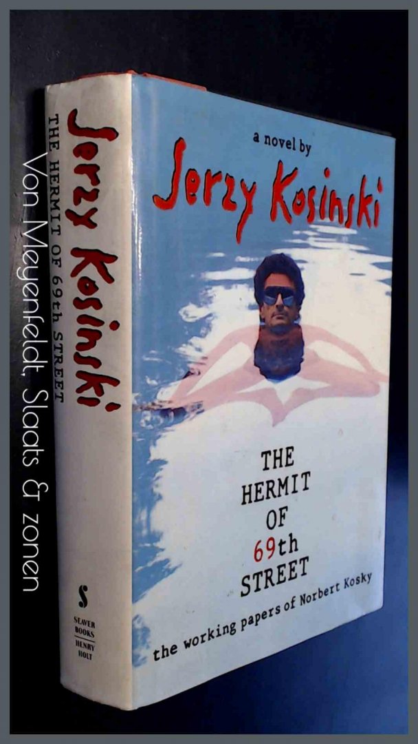 Kosinski, Jerzy - The hermit of 69th street - The working papers of Norbert Kosky