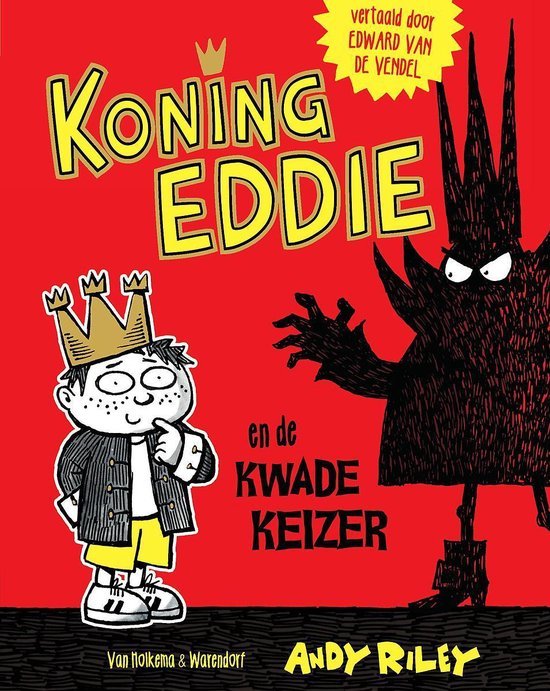 Riley, Andy - Koning Eddie 1 -   Koning Eddie en de kwade keizer