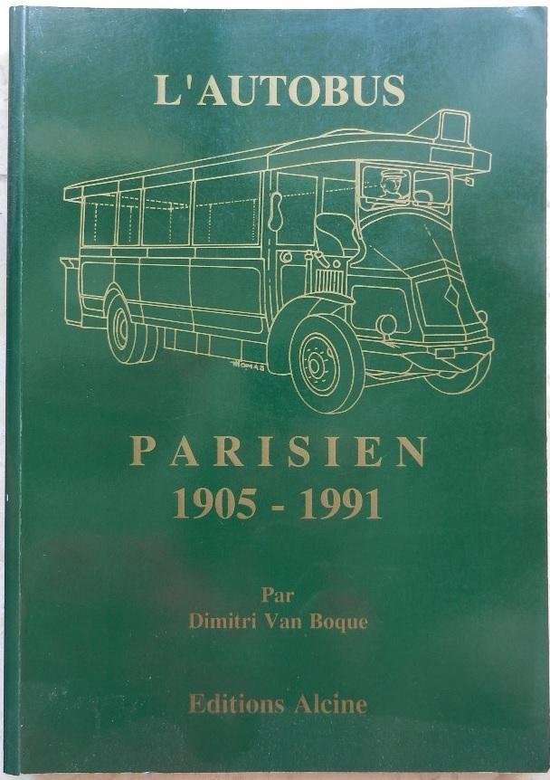 Van Boque, Dimitri - L' Autobus Parisien 1905-1991