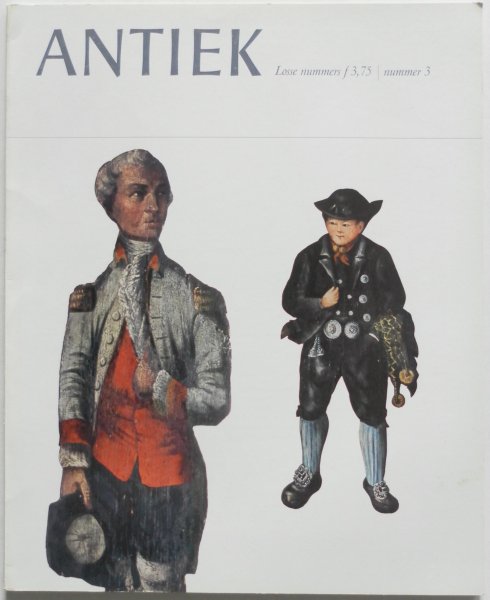Dubbe B, Haak B, Kleyn J de, Verbeek J, e.a. - Antiek Tijdschrift voor liefhebbers en kenners van oude kunst en kunstnijverheid 1e jaargang no 3 oktober 1966