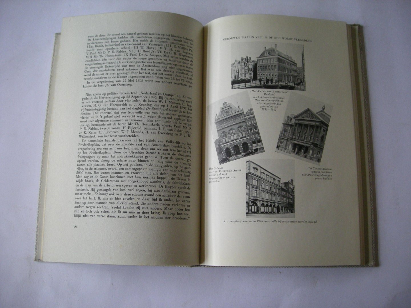 Does, J.C. van der, - De Vrijheid voorgestreen. Gedenkschrift ter gelegenheid van het eeuwfeest van de kiesvereniging 'Nederland en Oranje' te Amsterdam