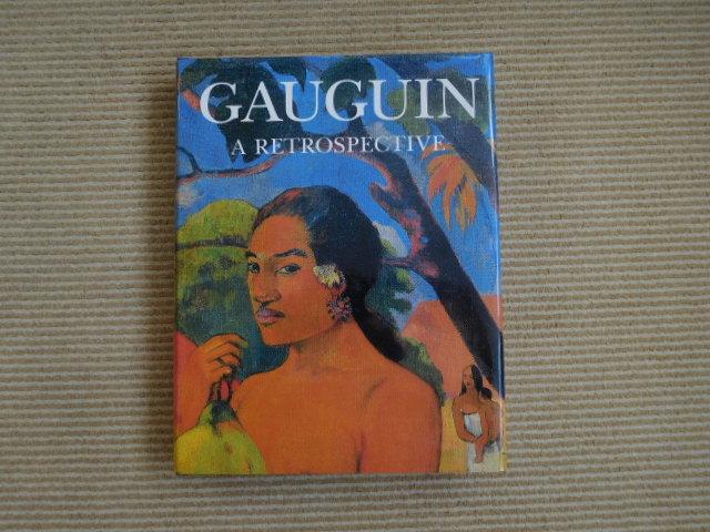 Marla Prather / Charles F. Stuckey - Gauguin, a Retrospective