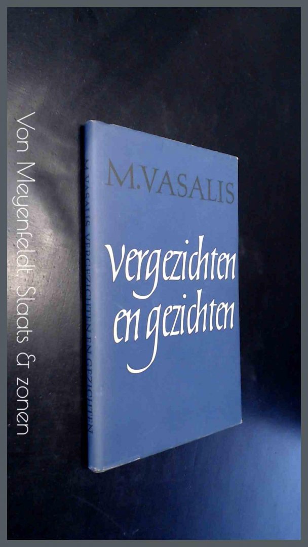 Vasalis, M. - Vergezichten en gezichten